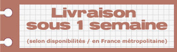 Livraison sous 1 semaine